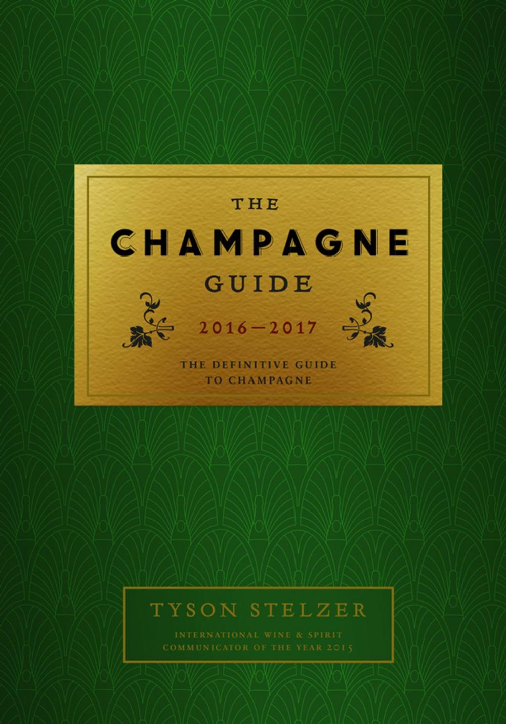 Big bigCover of The Champagne Guide