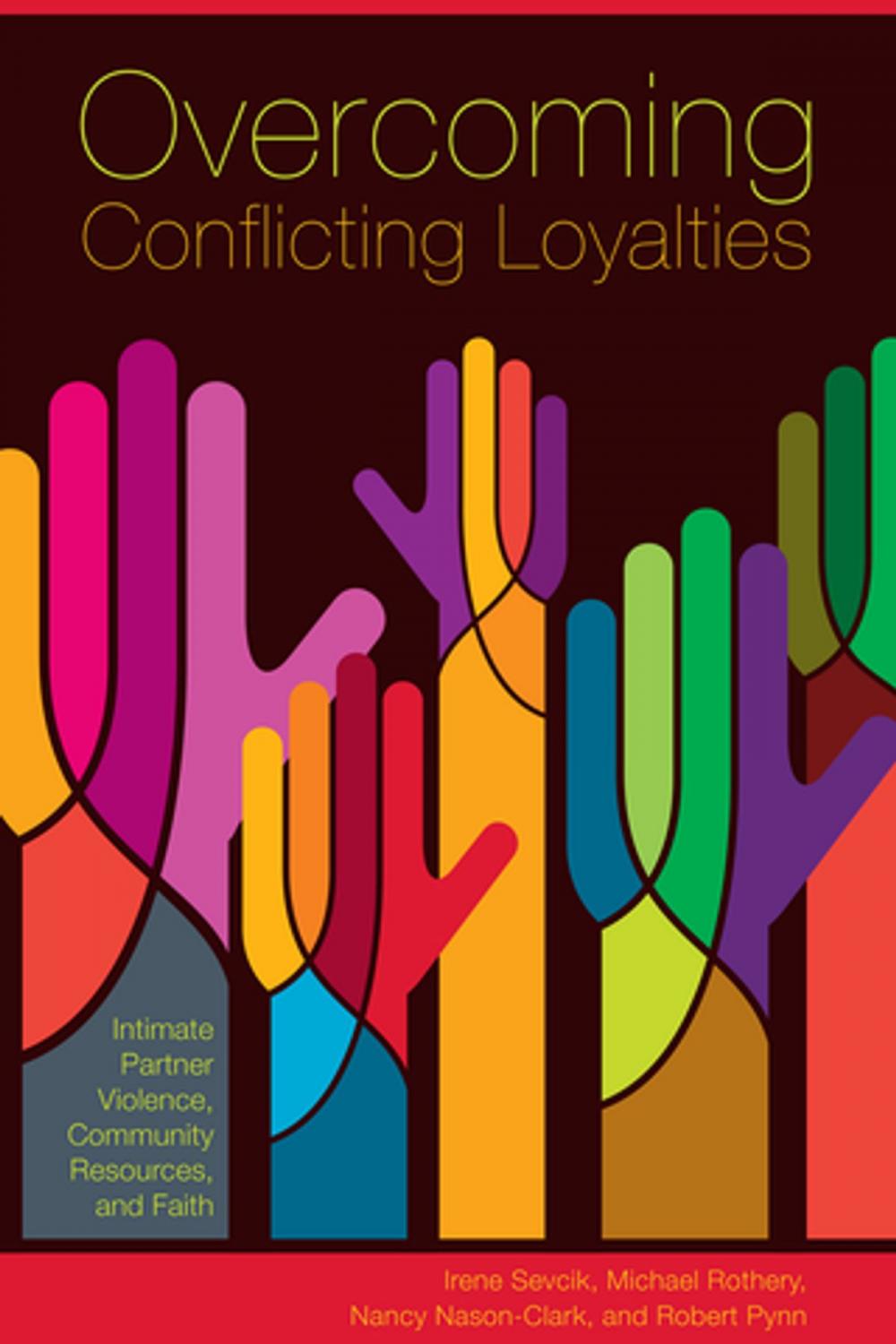 Big bigCover of Overcoming Conflicting Loyalties