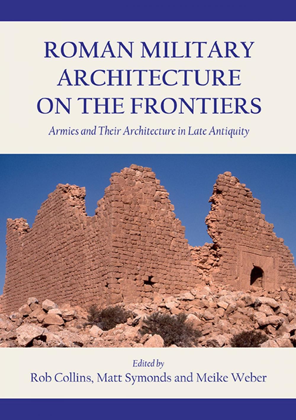 Big bigCover of Roman Military Architecture on the Frontiers