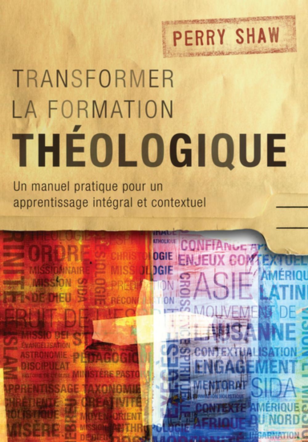 Big bigCover of Transformer la formation théologique