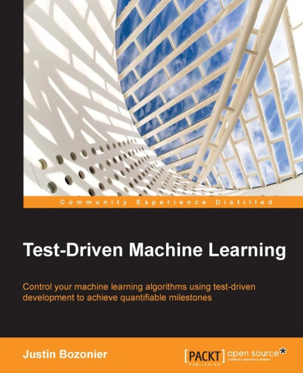 Big bigCover of Test-Driven Machine Learning