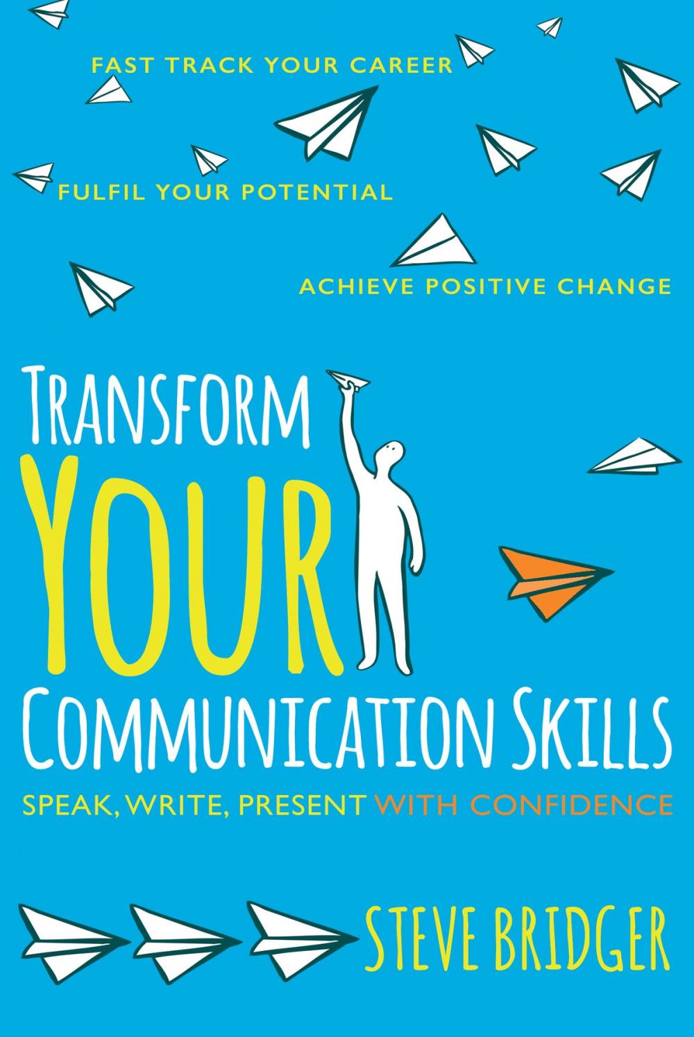 Big bigCover of Transform Your Communication Skills