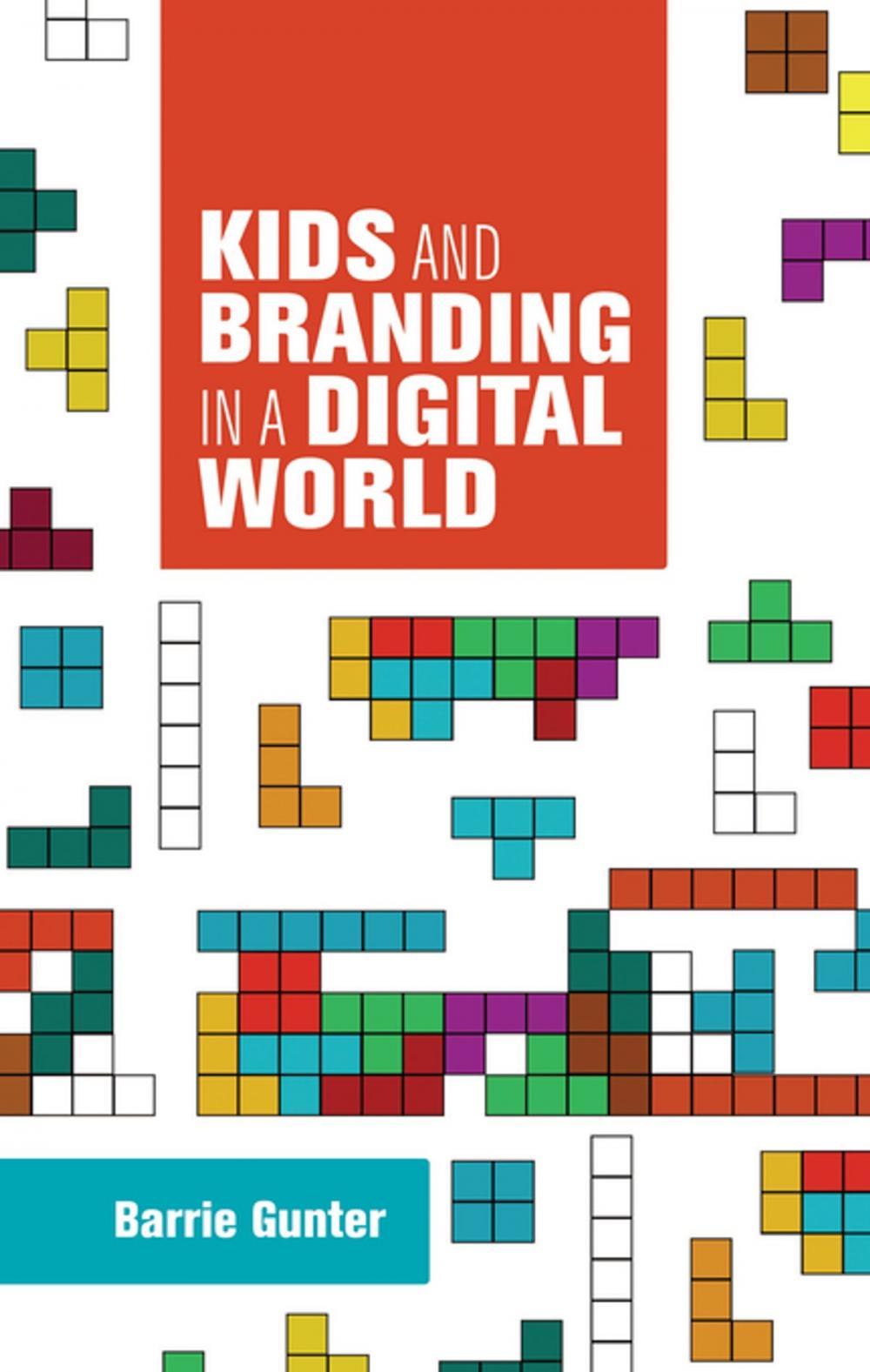 Big bigCover of Kids and branding in a digital world