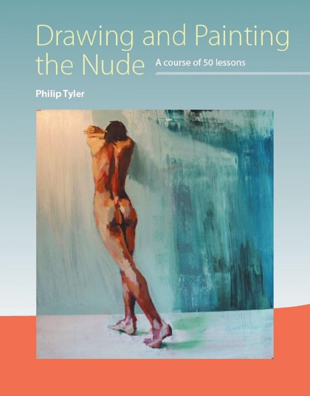 Big bigCover of Drawing and Painting the Nude