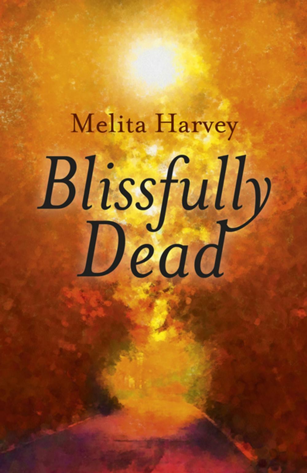 Big bigCover of Blissfully Dead