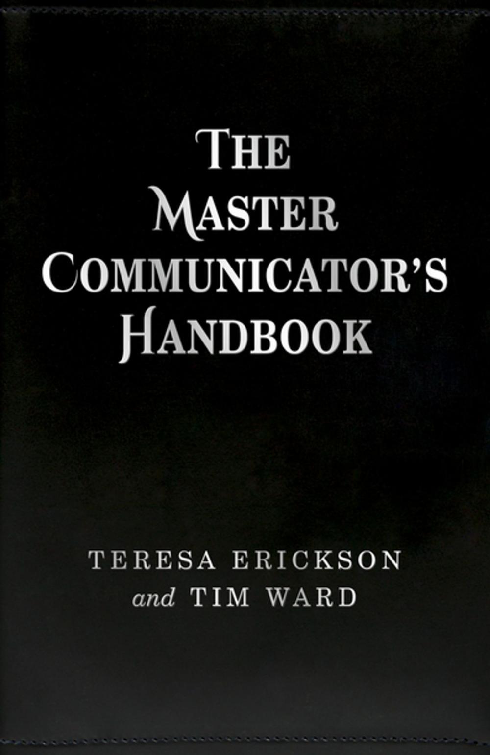 Big bigCover of The Master Communicator's Handbook