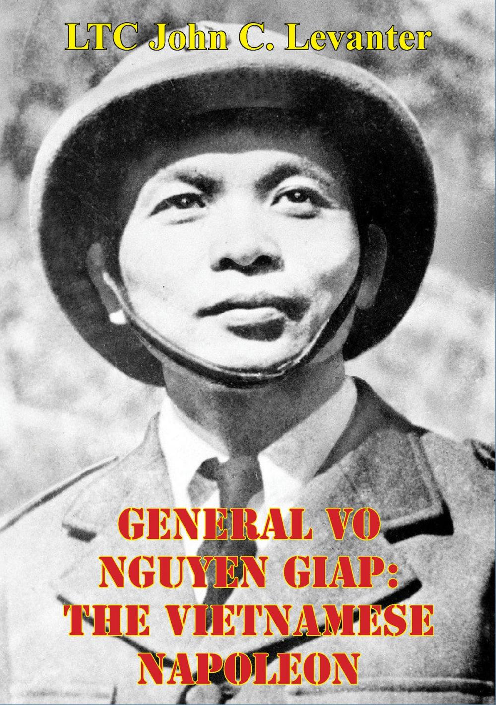 Big bigCover of General Vo Nguyen Giap: The Vietnamese Napoleon