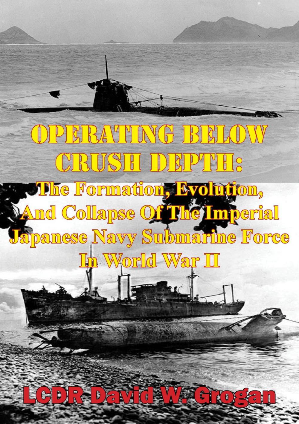 Big bigCover of Operating Below Crush Depth: