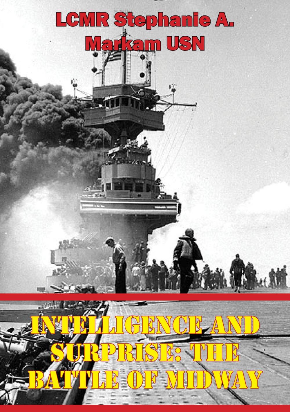 Big bigCover of Intelligence And Surprise: The Battle Of Midway