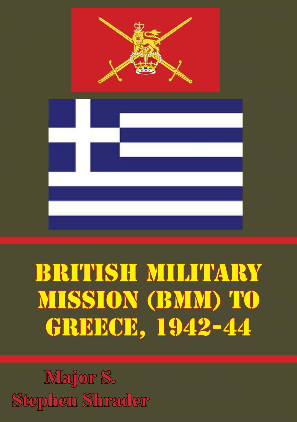 Big bigCover of British Military Mission (BMM) To Greece, 1942-44