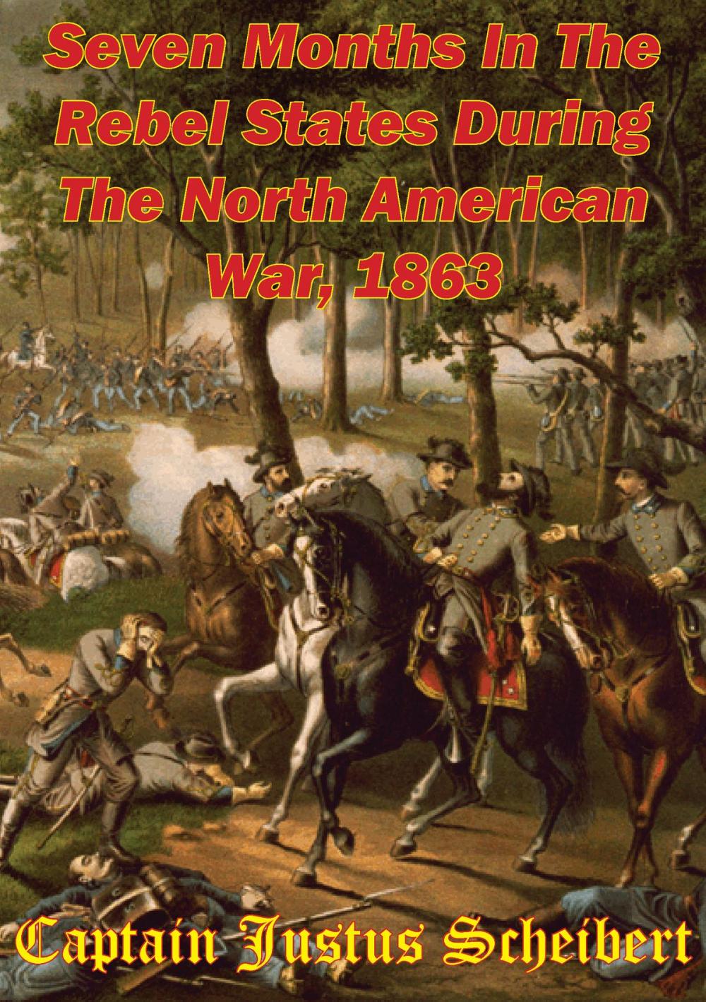 Big bigCover of Seven Months In The Rebel States During The North American War, 1863