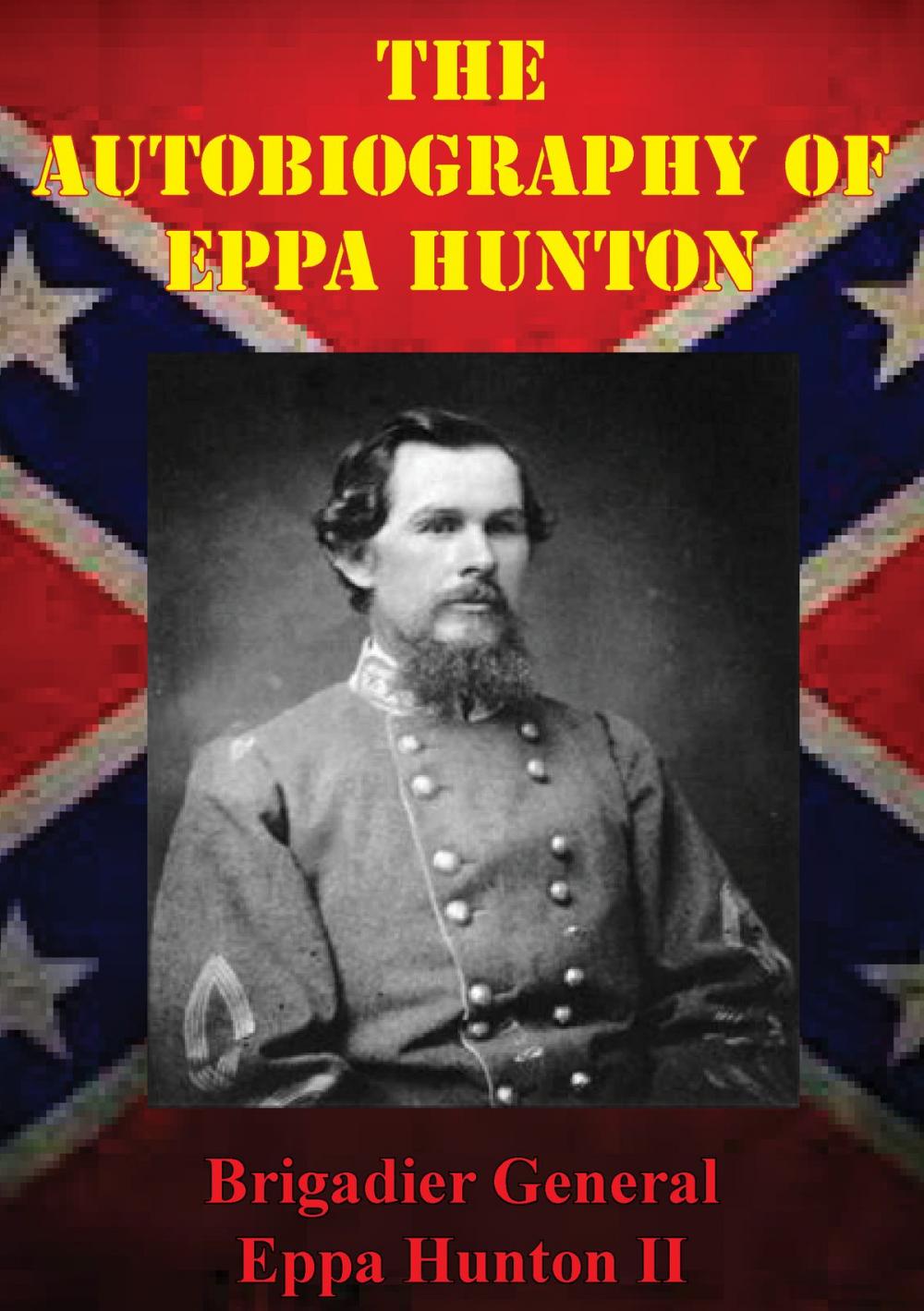 Big bigCover of The Autobiography Of Eppa Hunton