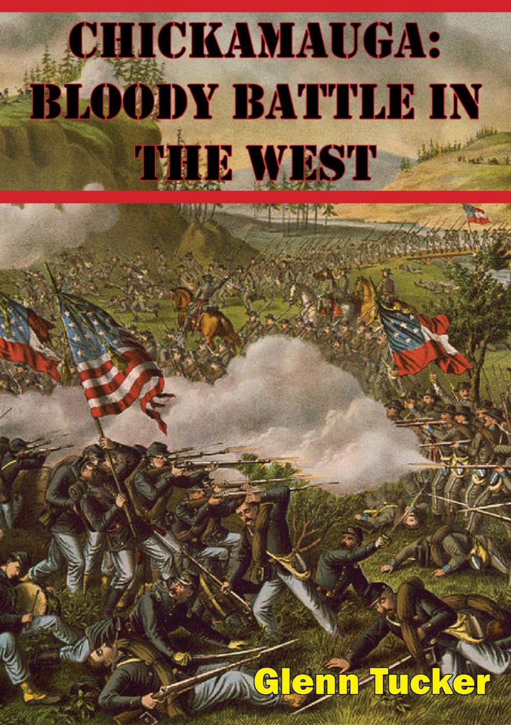 Big bigCover of Chickamauga: Bloody Battle In The West