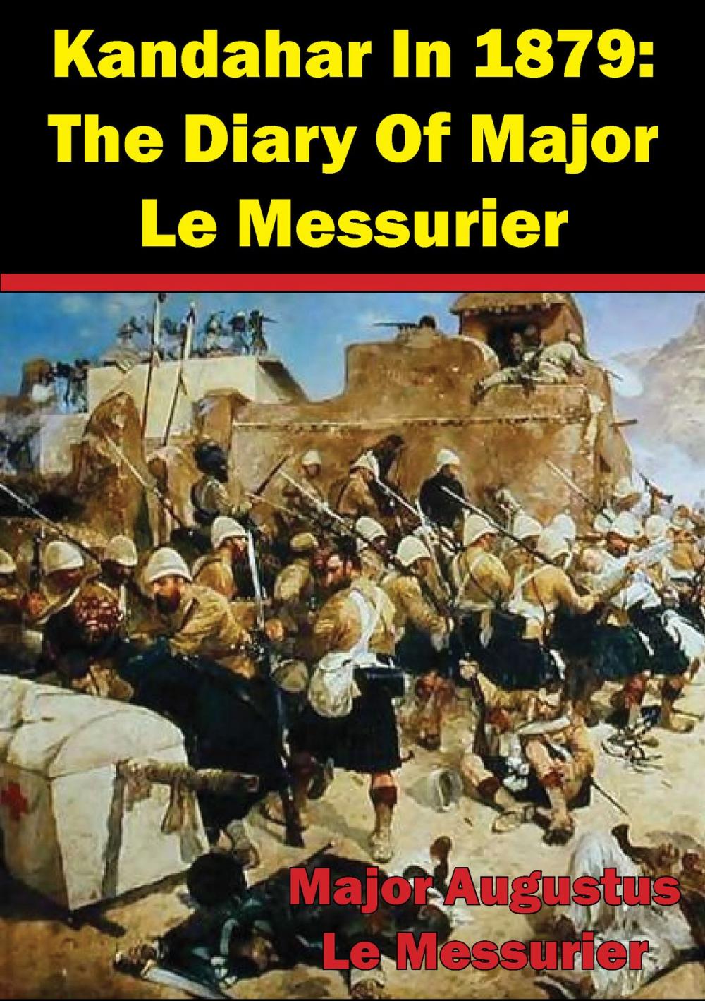 Big bigCover of Kandahar In 1879: The Diary Of Major Le Messurier