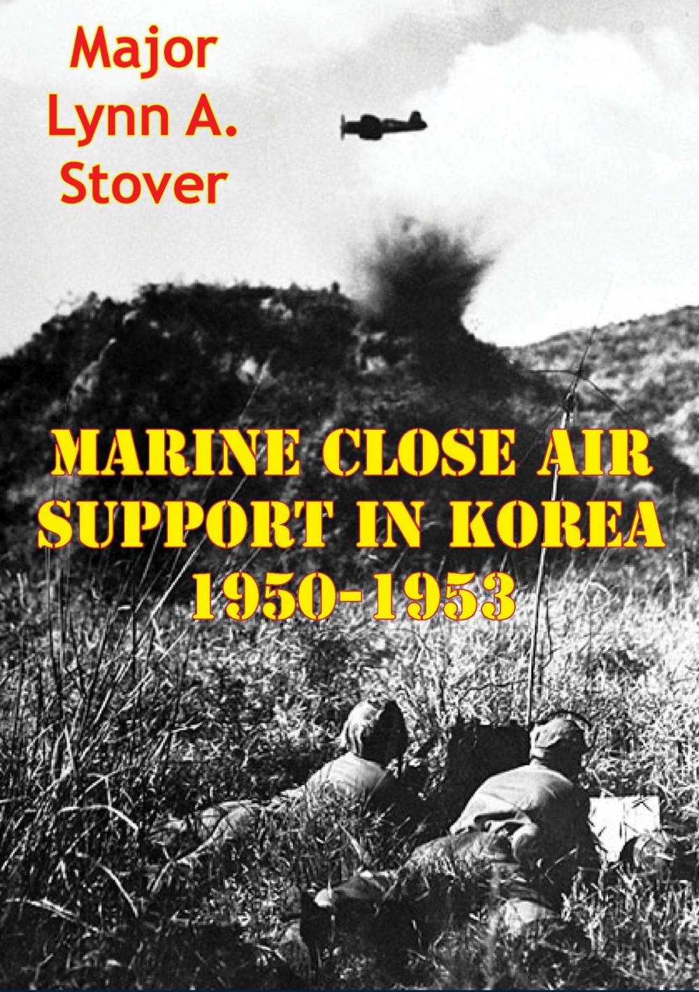 Big bigCover of Marine Close Air Support In Korea 1950-1953