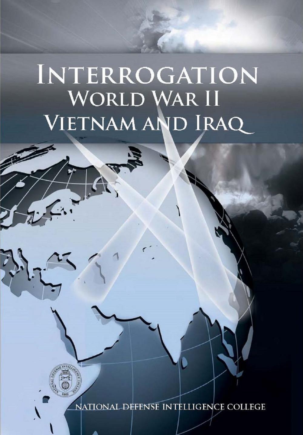 Big bigCover of Interrogation World War II, Vietnam, And Iraq