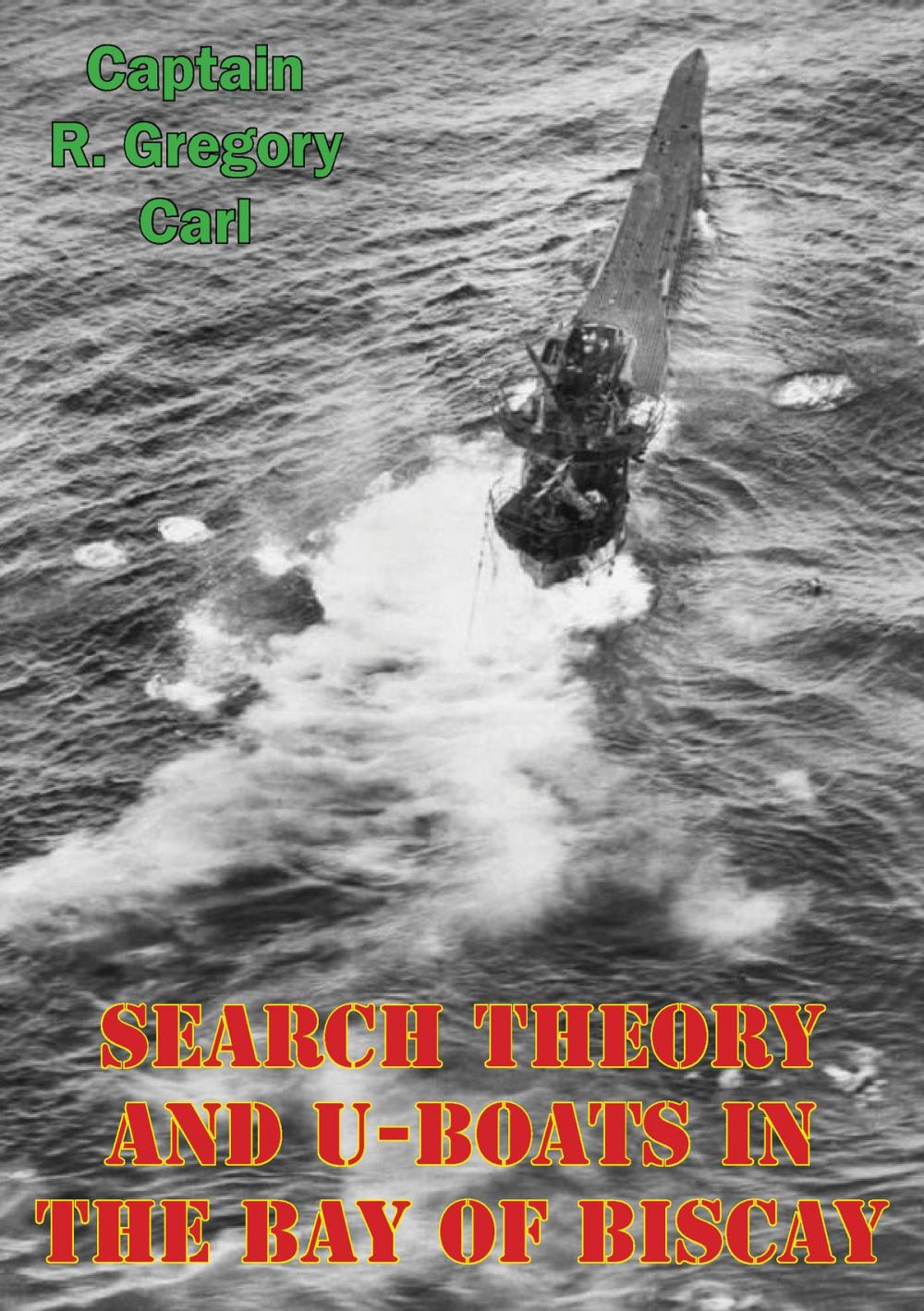 Big bigCover of Search Theory And U-Boats In The Bay Of Biscay