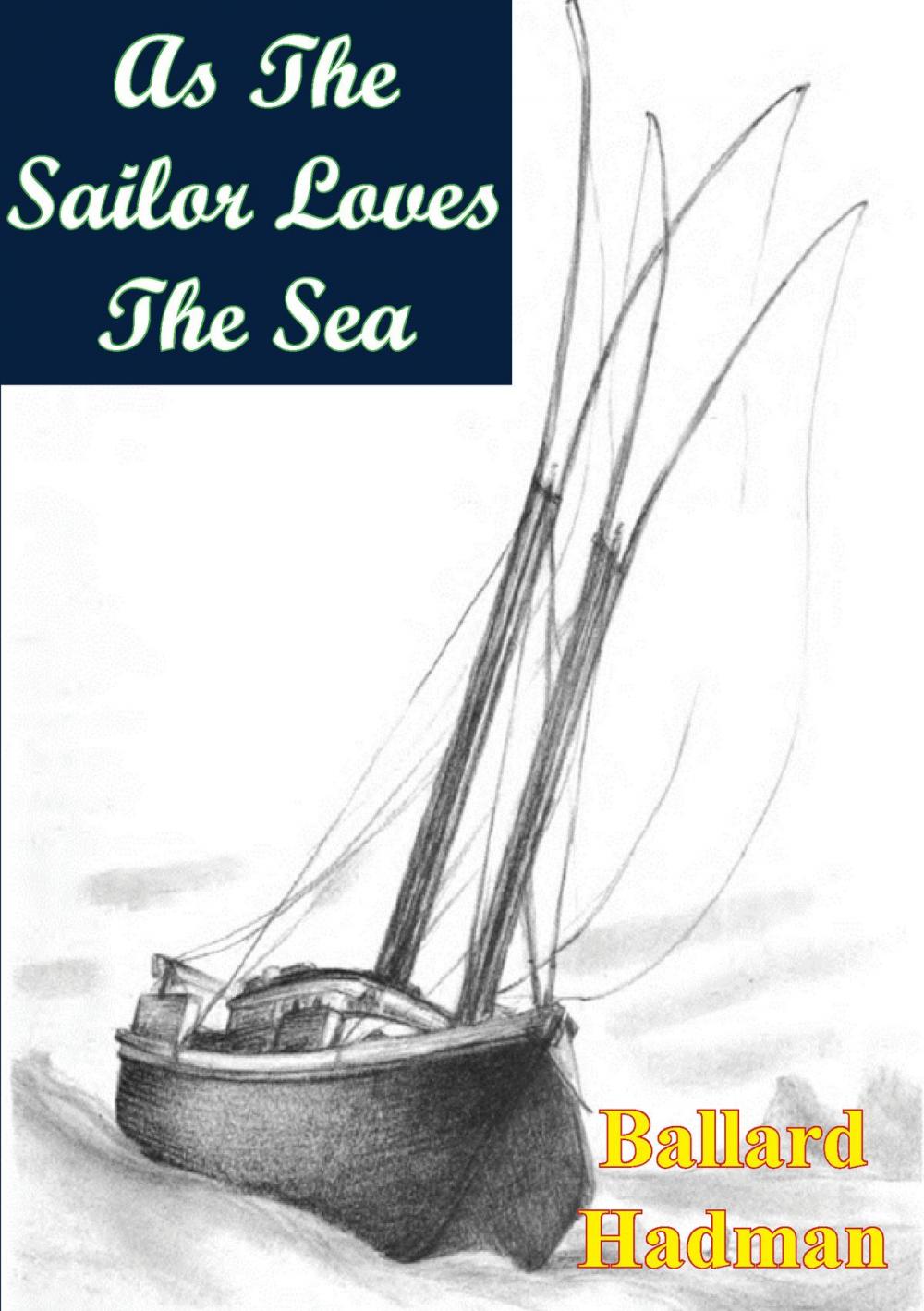 Big bigCover of As The Sailor Loves The Sea