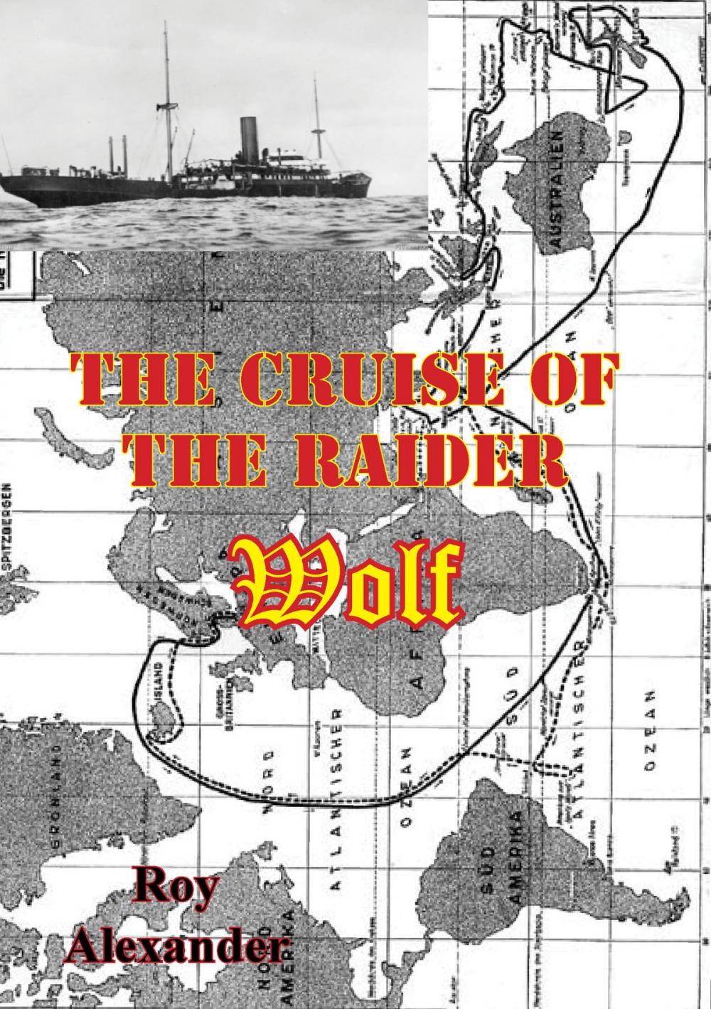 Big bigCover of The Cruise Of The Raider Wolf