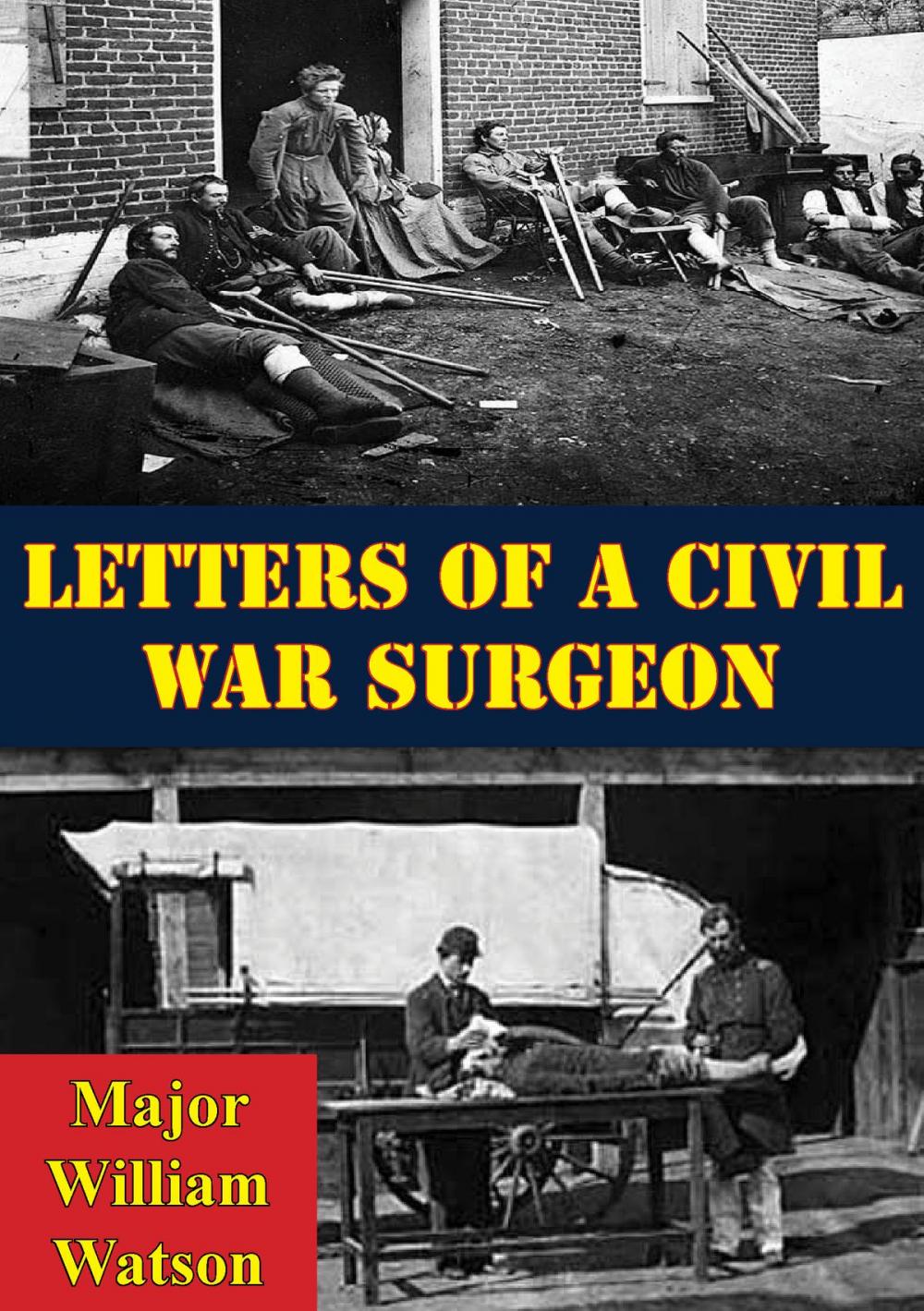 Big bigCover of Letters Of A Civil War Surgeon