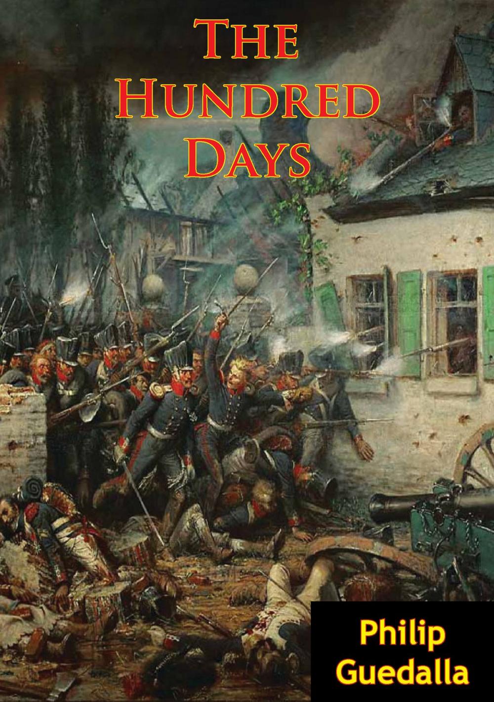 Big bigCover of The Hundred Days [Illustrated Edition]