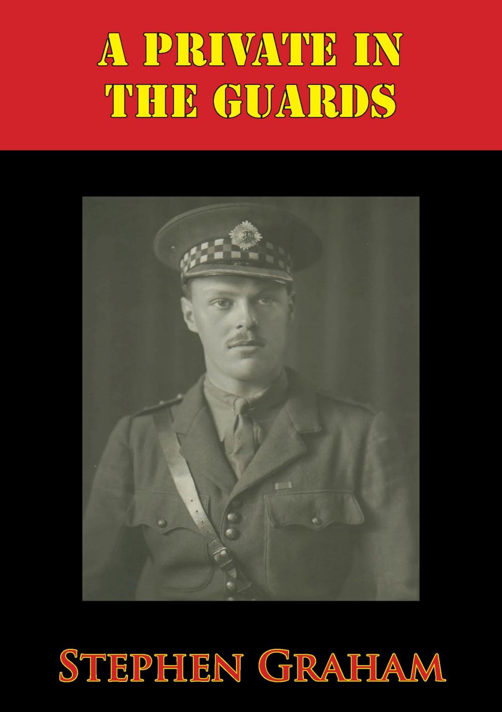 Big bigCover of A Private In The Guards [Illustrated Edition]