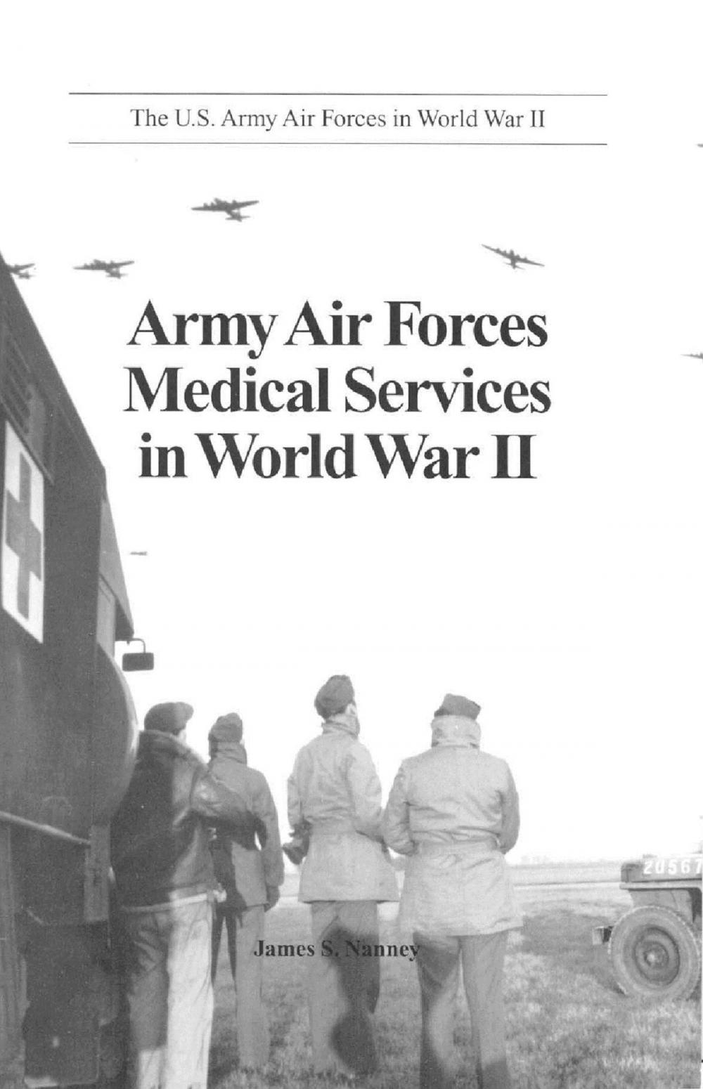 Big bigCover of Army Air Forces Medical Services In World War II