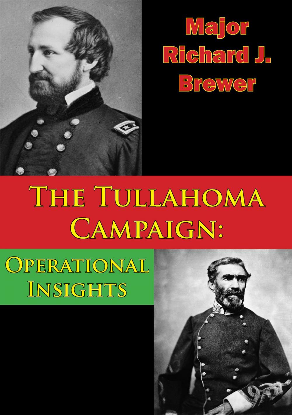 Big bigCover of The Tullahoma Campaign: Operational Insights