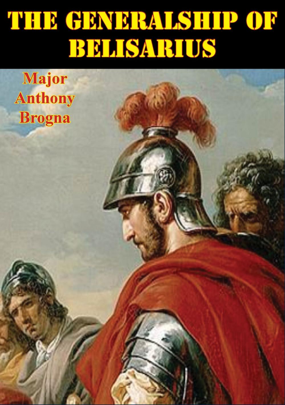 Big bigCover of The Generalship Of Belisarius