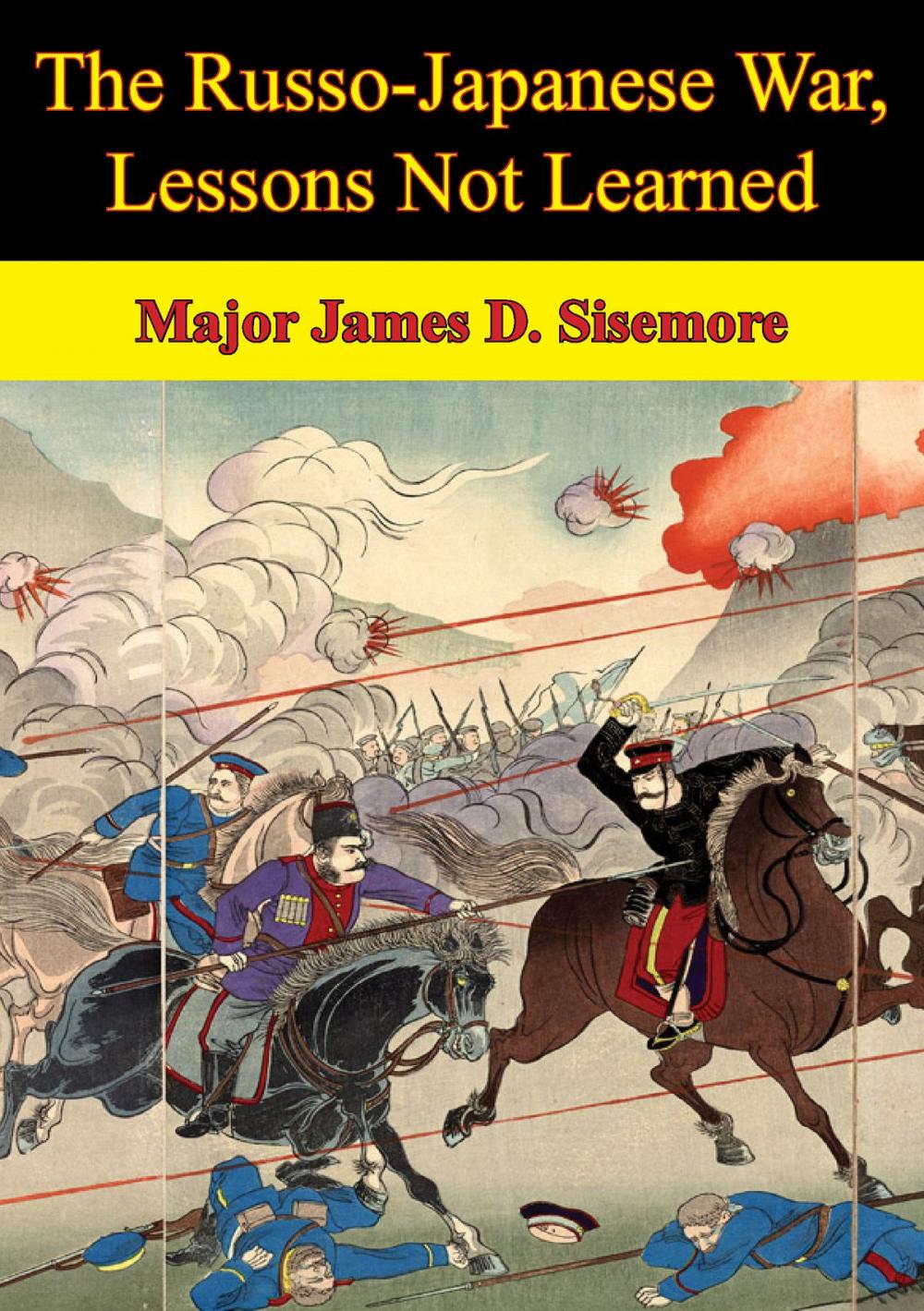 Big bigCover of The Russo-Japanese War, Lessons Not Learned