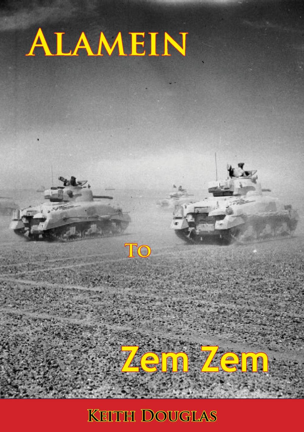 Big bigCover of Alamein to Zem Zem [Illustrated Edition]