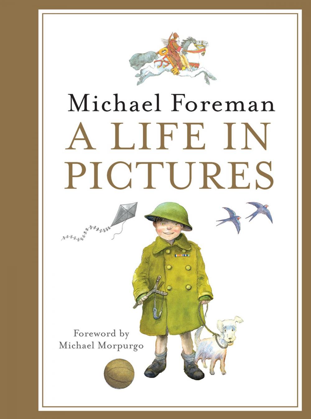 Big bigCover of Michael Foreman: A Life in Pictures