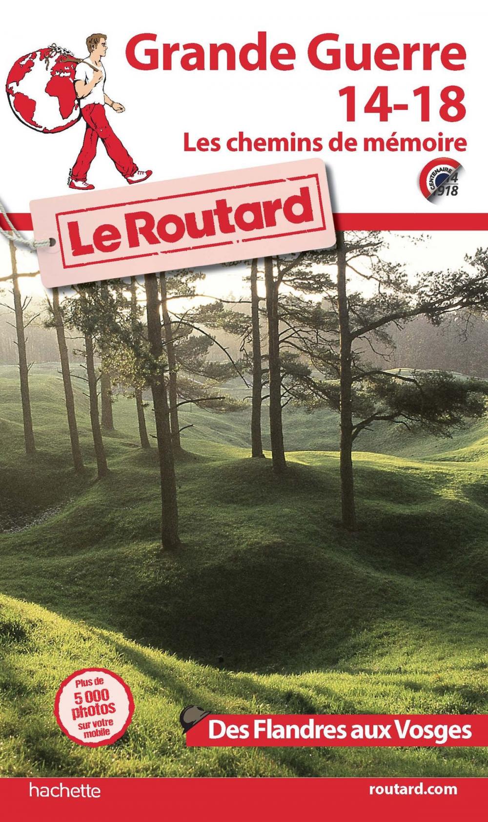 Big bigCover of Guide du Routard grande guerre 14/18