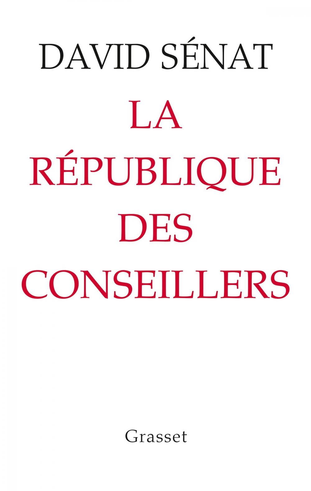 Big bigCover of La République des conseillers