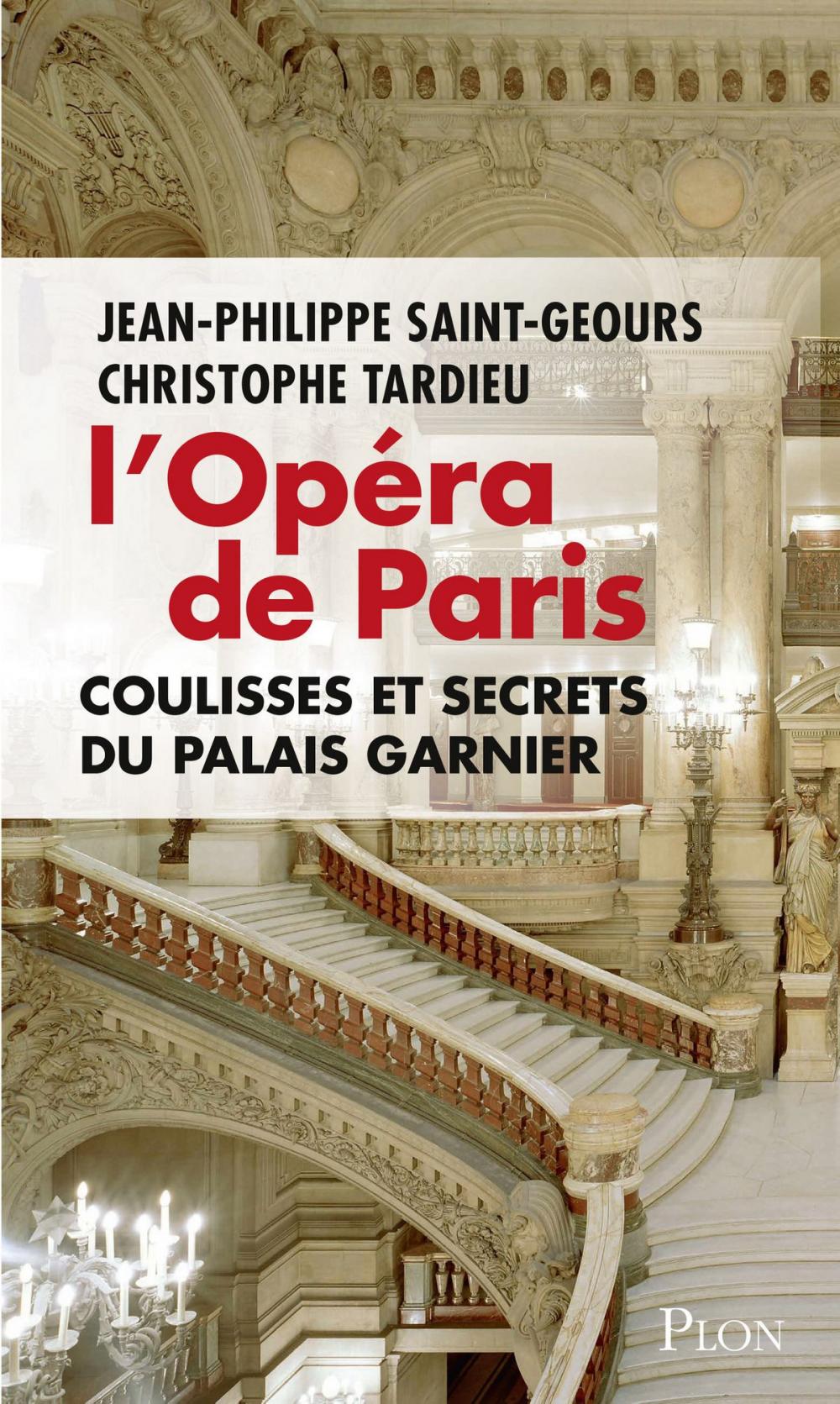 Big bigCover of L'Opéra de Paris, coulisses et secrets du Palais Garnier