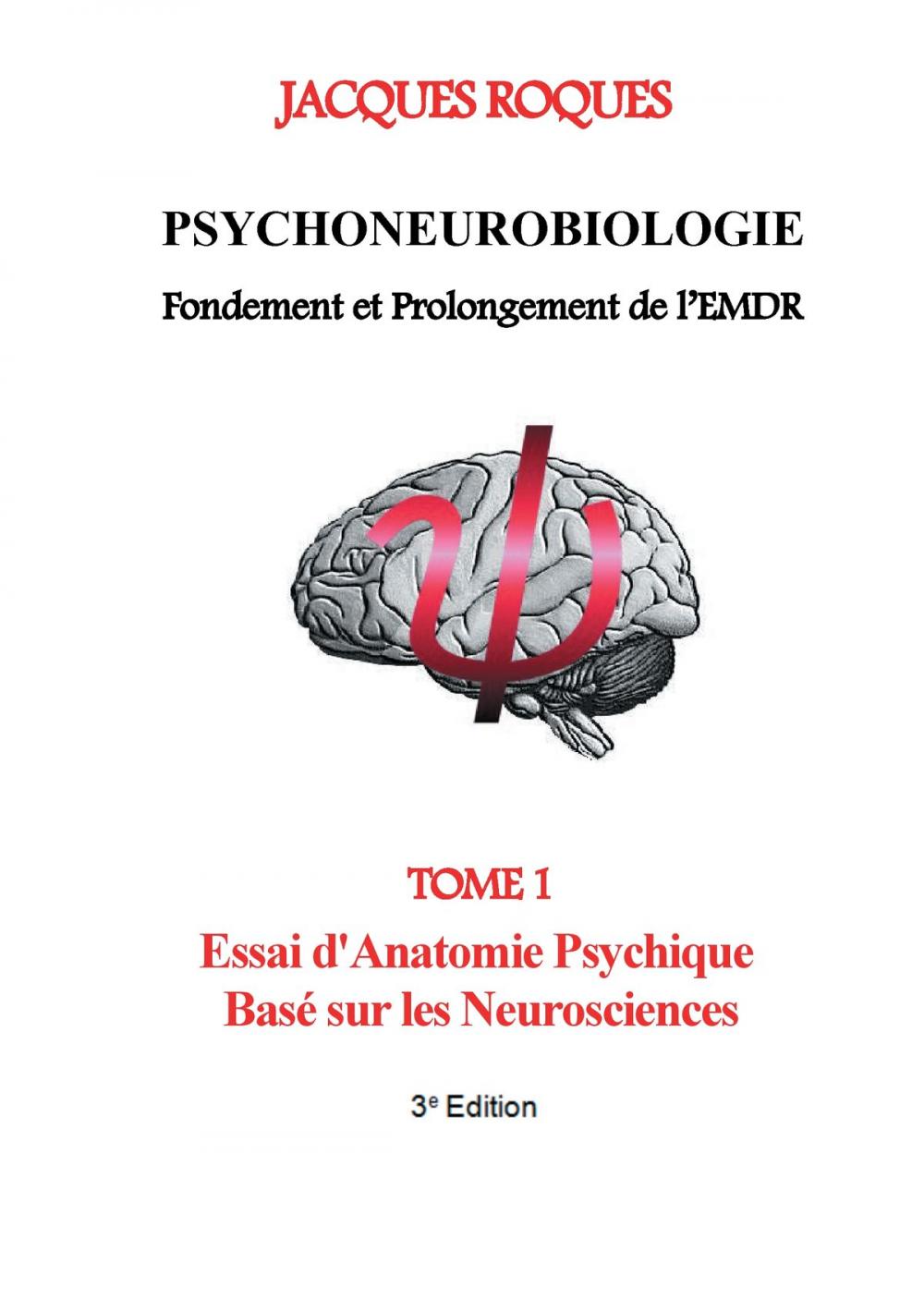 Big bigCover of Psychoneurobiologie fondement et prolongement de l’EMDR