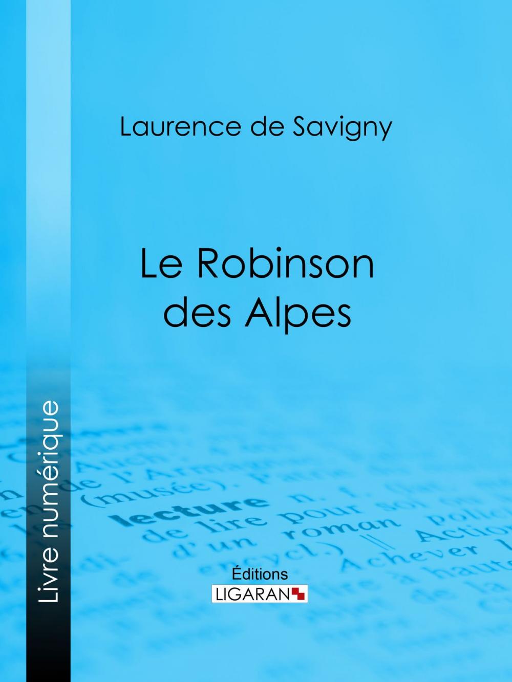 Big bigCover of Le Robinson des Alpes