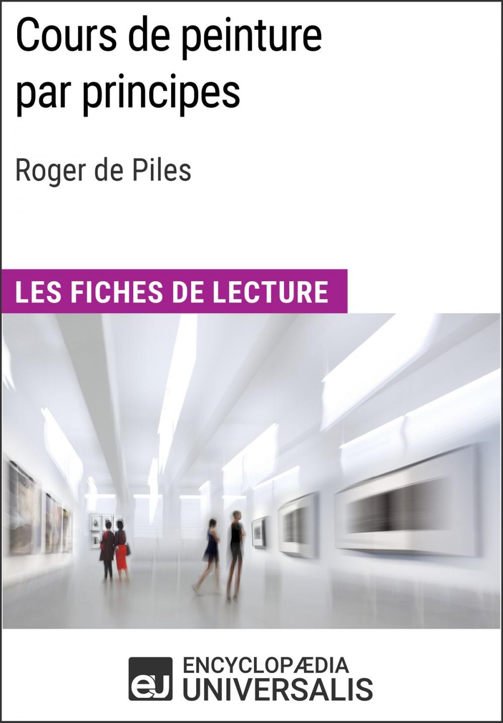 Big bigCover of Cours de peinture par principes de Roger de Piles