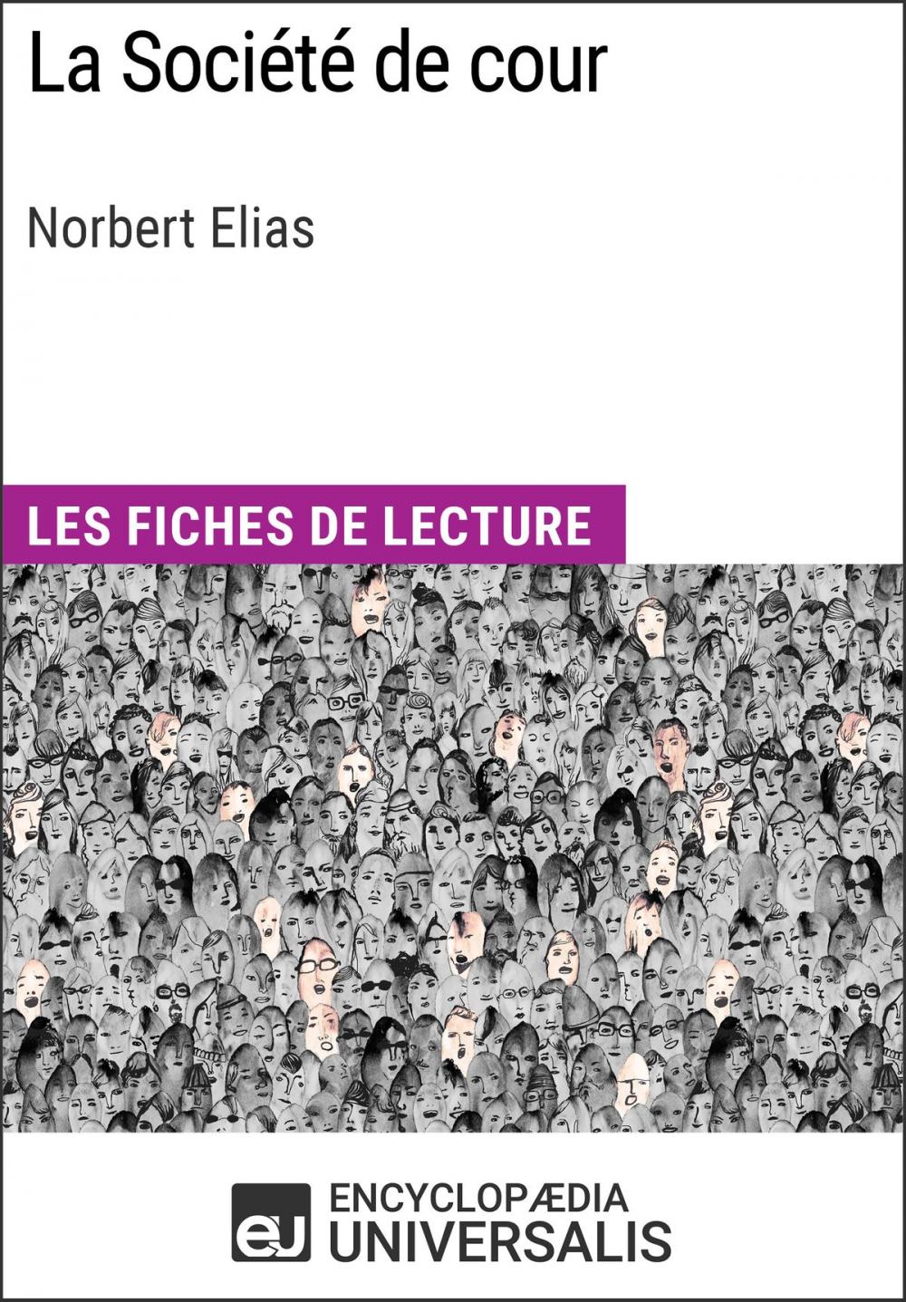 Big bigCover of La Société de cour de Norbert Elias