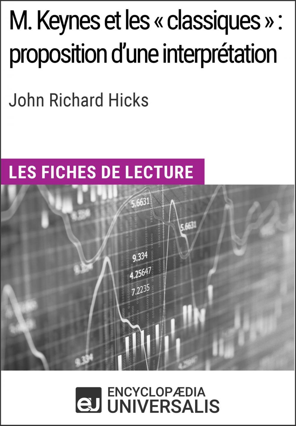 Big bigCover of M. Keynes et les « classiques » : proposition d'une interprétation de John Richard Hicks