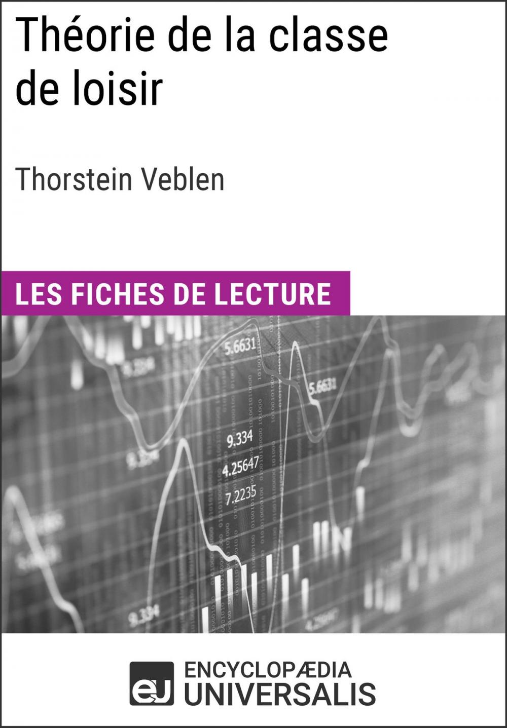 Big bigCover of Théorie de la classe de loisir de Thorstein Veblen