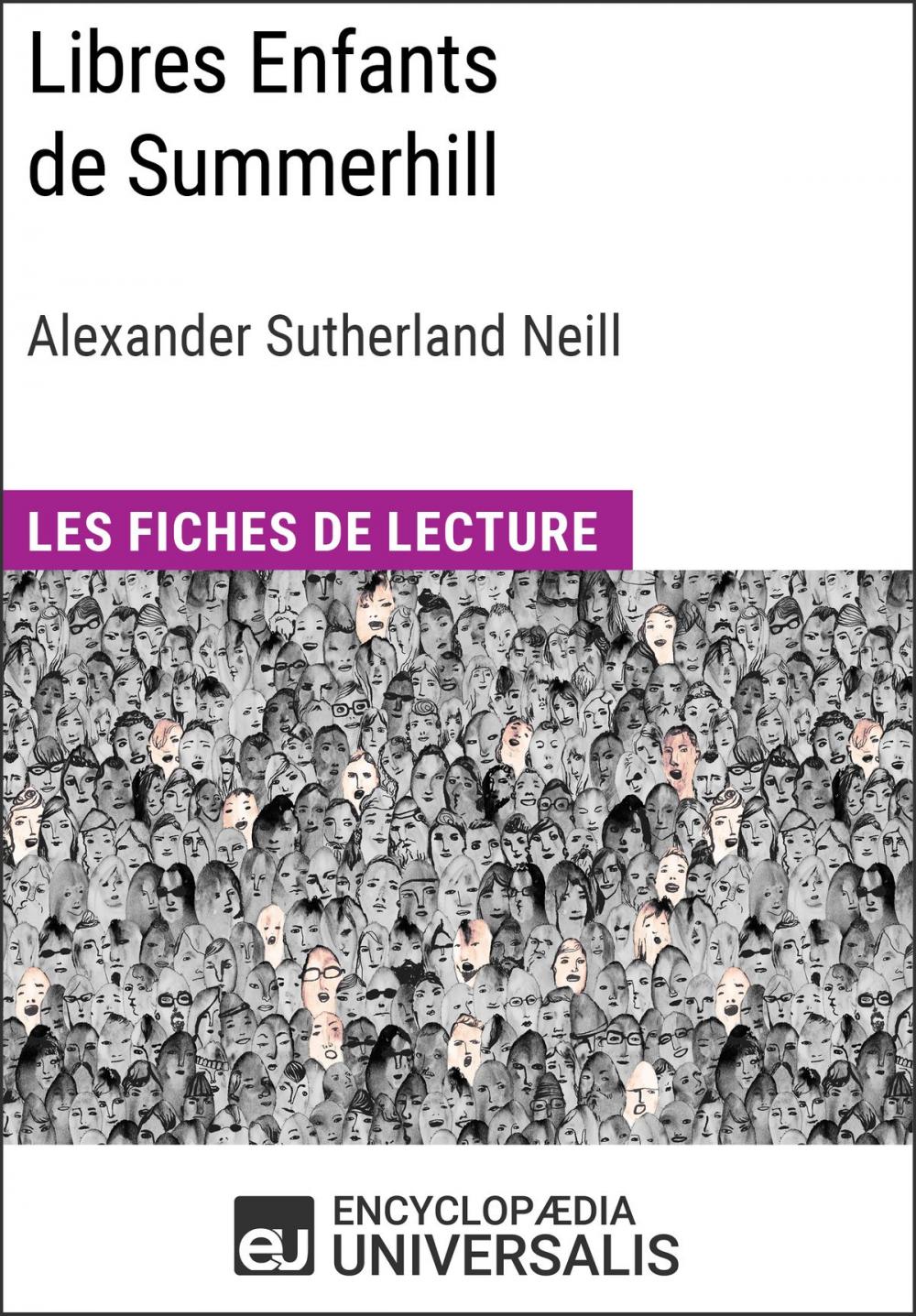 Big bigCover of Libres Enfants de Summerhill d'Alexander Sutherland Neill