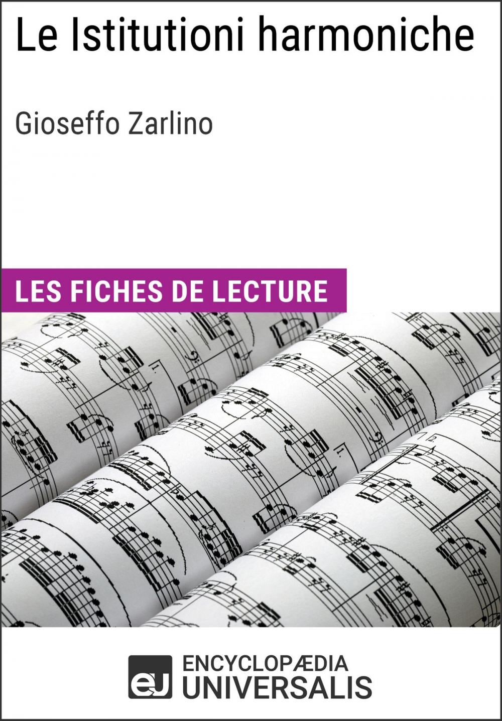 Big bigCover of Le Istitutioni harmoniche de Gioseffo Zarlino