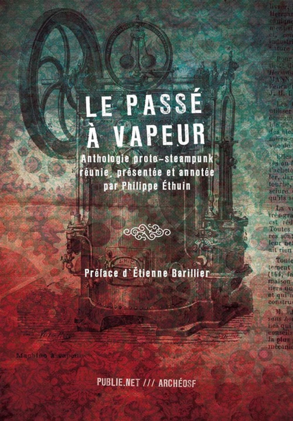 Big bigCover of Le passé à vapeur