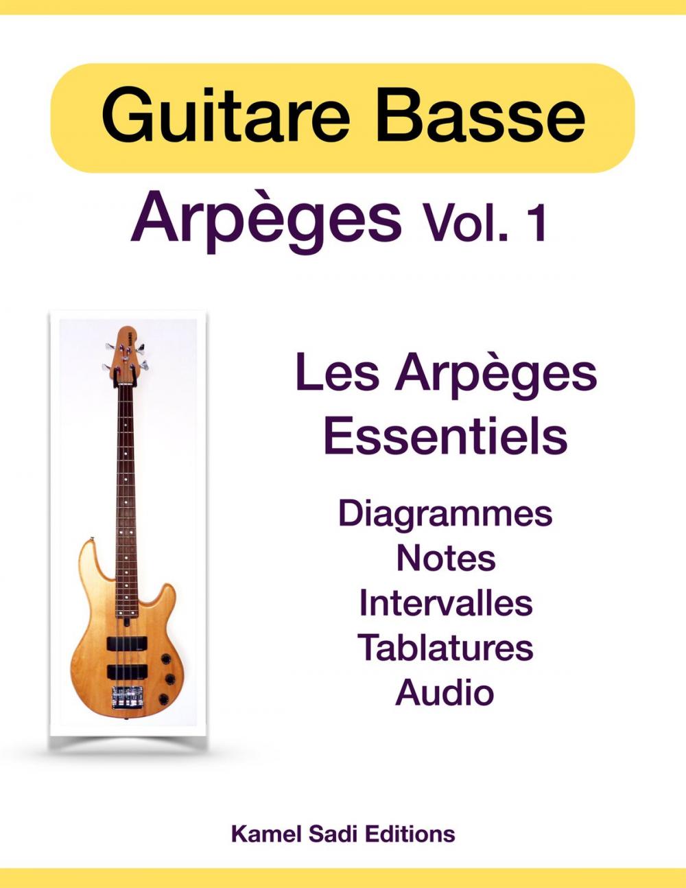 Big bigCover of Guitare Basse Arpèges Vol. 1