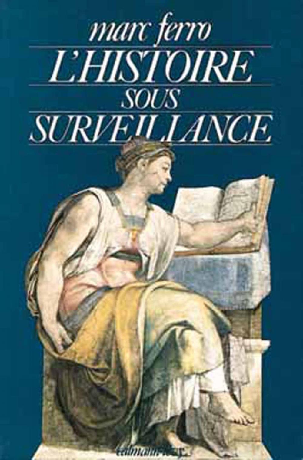 Big bigCover of L'Histoire sous surveillance