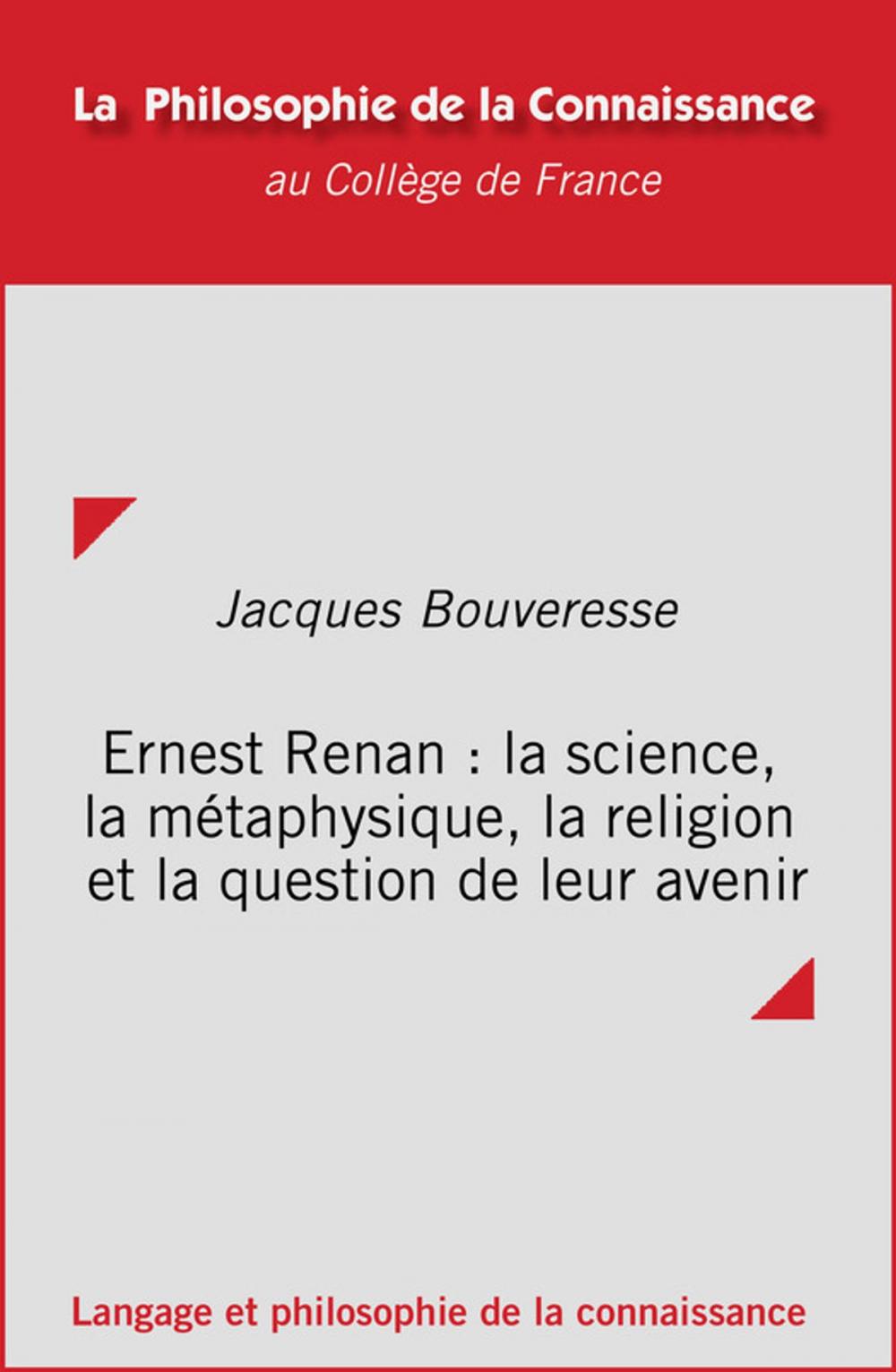 Big bigCover of Ernest Renan : la science, la métaphysique, la religion et la question de leur avenir