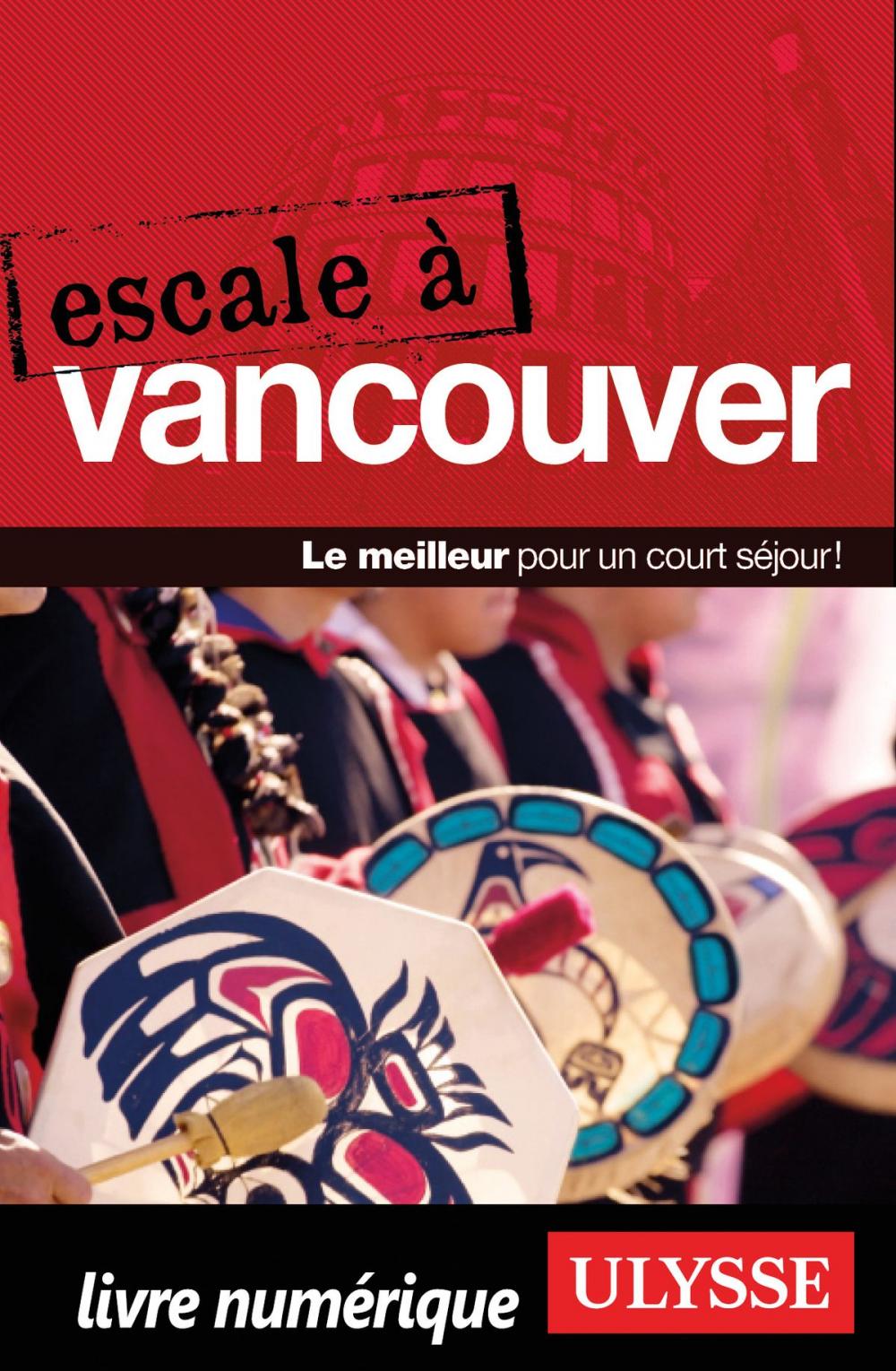 Big bigCover of Escale à Vancouver