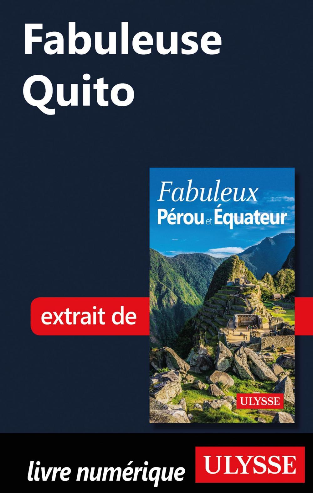 Big bigCover of Fabuleuse Quito