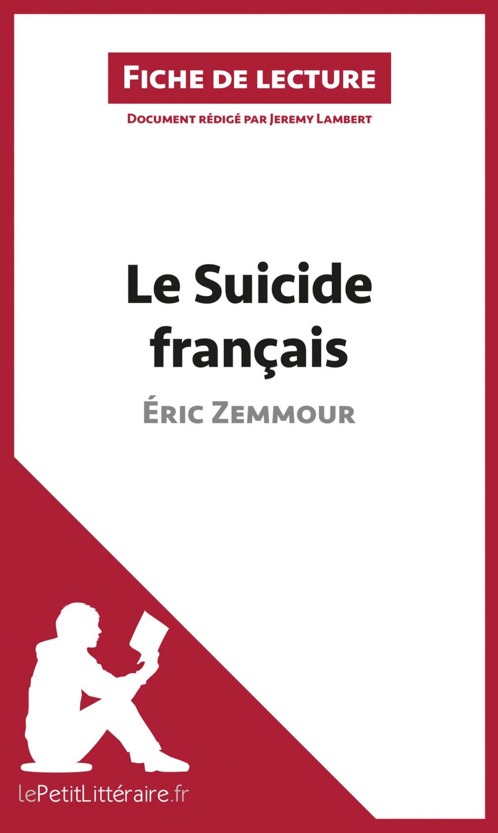 Big bigCover of Le Suicide français d'Éric Zemmour (Fiche de lecture)